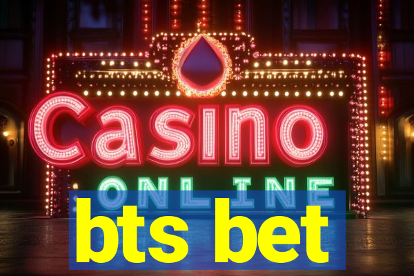 bts bet